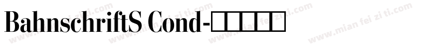 BahnschriftS Cond字体转换